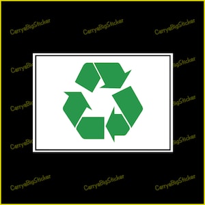 Recycle STICKER or FLEXIBLE MAGNETIC sign 7.5 x 10.75&quot;
