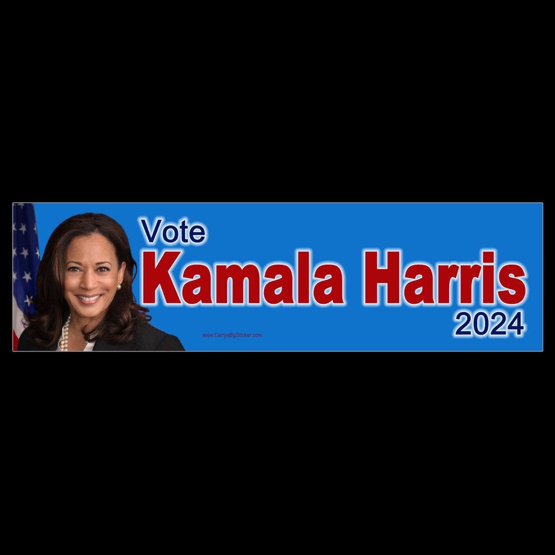 Vote Kamala Harris 2024 BUMPER STICKER or 3 X 11.5 Etsy
