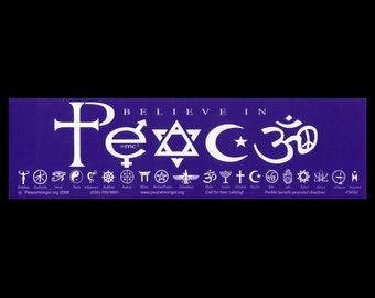 Believe In Peace BUMPER STICKER or MAGNET 3" x 11.5"