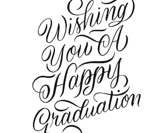 Happy Graduation SVG: Hand Lettered Script (Digital Download)