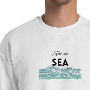 Vitamin SEA - Unisex Sweatshirt