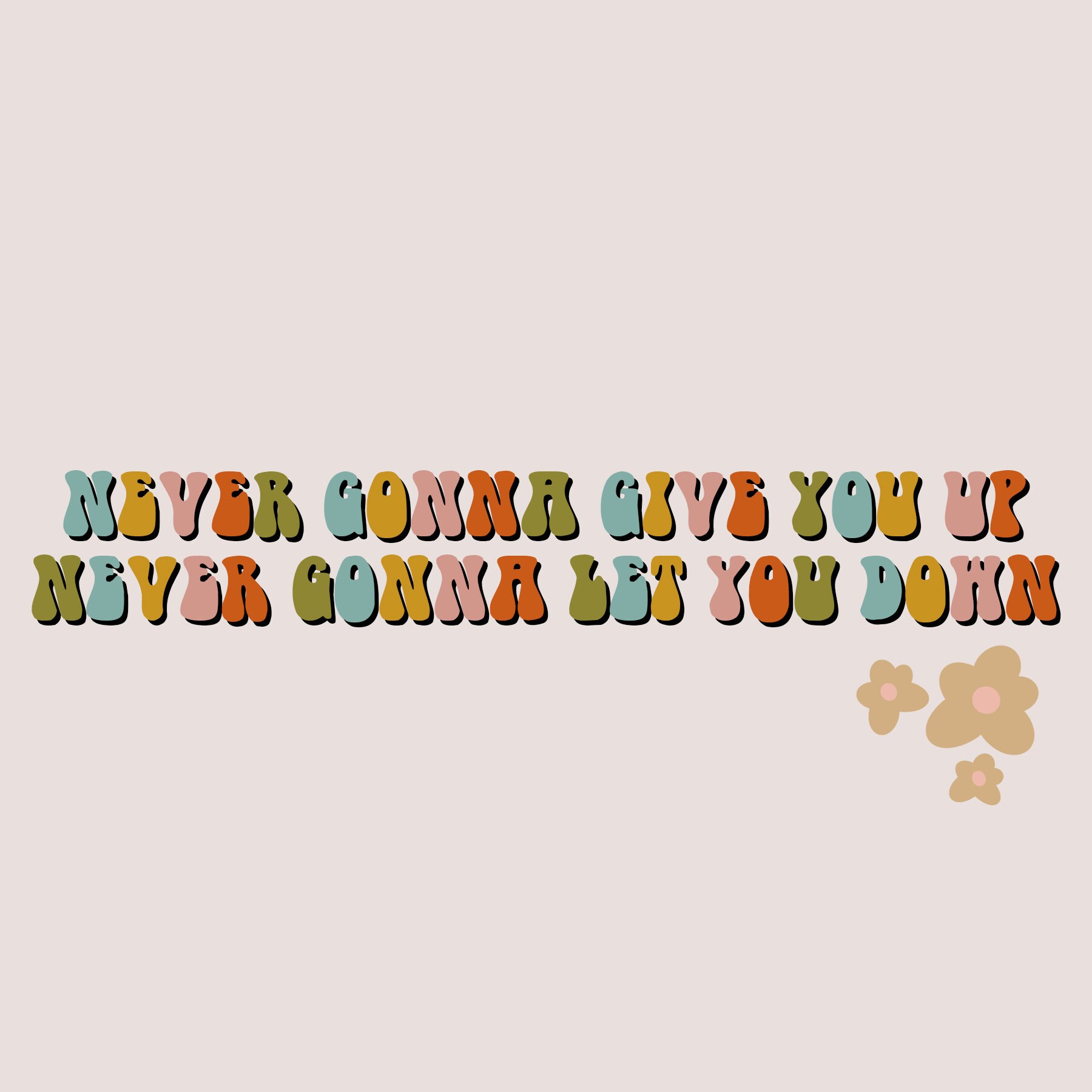 Never Gonna Give You Up Never Gonna Let You Down Valentines | Etsy