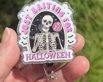 Funny Skeleton Badge Reel • Just Waiting for Halloween • Spooky ID Holder • Glitter Retractable Clip • Halloween Nurse Teacher Gift
