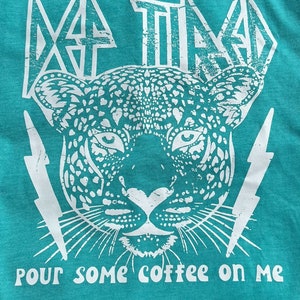 Def Tired Pour Some Coffee On Me Shirt, Leopard Shirt, Coffee Shirt, Cute Shirt for Mom, Coffee Shirt, Gift for Her, Screen Print Shirt