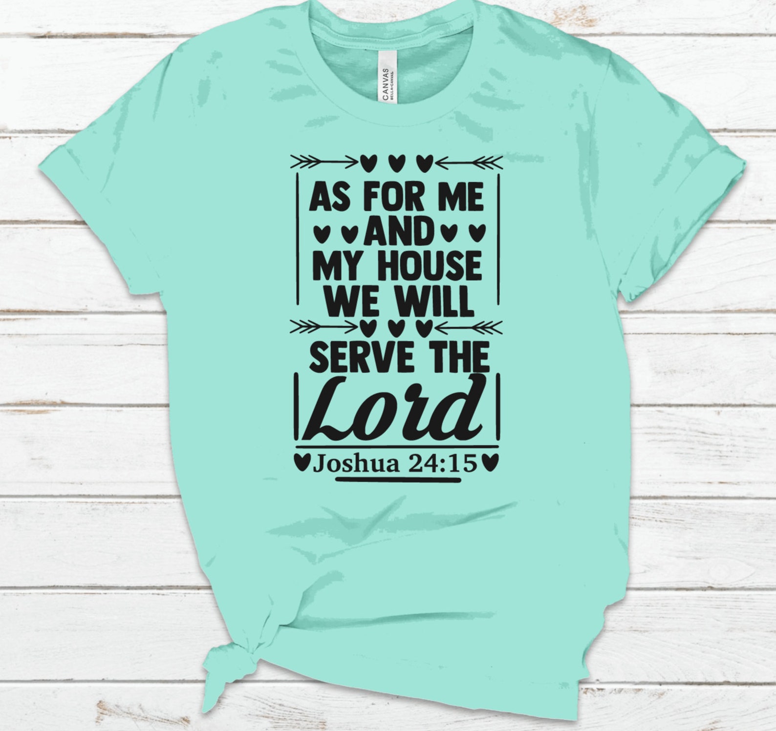 As for Me and My House We Will Serve the Lord Shirt Joshua Etsy