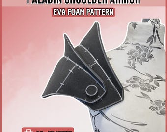 May include: Black EVA foam paladin shoulder armor pattern featuring a layered design with visible white assembly lines and a circular detail. The text reads PALADIN SHOULDER ARMOR, EVA FOAM PATTERN, and A4 + US LETTER with a printer icon.