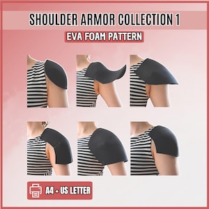 May include: Shoulder Armor Collection 1 EVA Foam Pattern. Six images show black shoulder armor pieces worn over a black and white striped shirt. The text indicates compatibility with A4 and US Letter paper sizes for printing these foam templates.