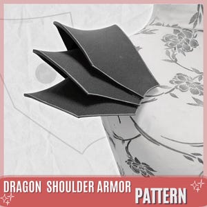 Dragon Shoulder Armor Pattern, Eva Foam Cosplay Template, DIY Costume Armor, LARP Shoulder Armor, Digital PDF Download