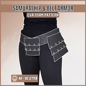 May include: Black EVA foam samurai hip and belt armor pattern featuring layered rectangular plates with white outlines and circular grommet details. The text reads SAMURAI HIP & BELT ARMOR, EVA FOAM PATTERN, and A4 + US LETTER.