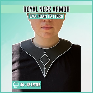 May include: A black EVA foam neck armour piece featuring a central diamond-shaped cutout and silver-toned trim. The text ROYAL NECK ARMOR EVA FOAM PATTERN and A4 + US LETTER are visible. The piece is worn around the neck over a black shirt.