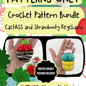 May include: Crochet pattern bundle for making a cactus and strawberry keychain. The pattern includes printer-friendly versions. The image shows a hand holding a completed crochet cactus keychain and a completed crochet strawberry keychain.
