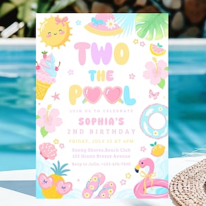 May include: A birthday invitation card featuring the text TWO THE POOL, JOIN US TO CELEBRATE SOPHIA'S 2ND BIRTHDAY, FRIDAY, JULY 25 AT 4PM, Sunny Shores, Beach Club, 125 Ocean Breeze Avenue, Rsvp to Julia: +123-456-7890, with colorful summer graphics.