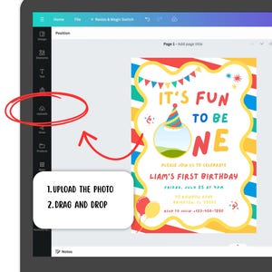 K&ouml;nnte beinhalten: Ein digitaler Bildschirm zeigt ein farbenfrohes Design f&uuml;r eine Geburtstagseinladung. Die Einladung lautet "IT'S FUN TO BE ONE" und enth&auml;lt Details f&uuml;r Liams ersten Geburtstag. Anweisungen auf dem Bildschirm lauten "UPLOAD THE PHOTO" und "DRAG AND DROP".