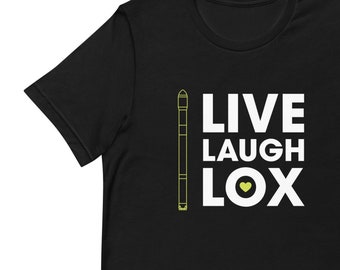 Live Laugh LOX Firefly Alpha T-Shirt