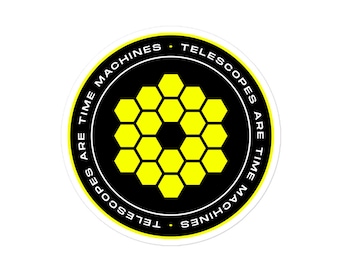 Telescopes Are Time Machines (JWST) Sticker