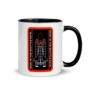 Back in the Shuttle Days Mug