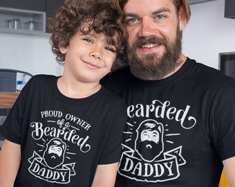 Bearded Daddy and Proud Owner Matching Shirt, Daddy and Me Shirts, Matching Shirts, Bearded Dad, Fathers Day Gift, Shirt for Dads with Beard