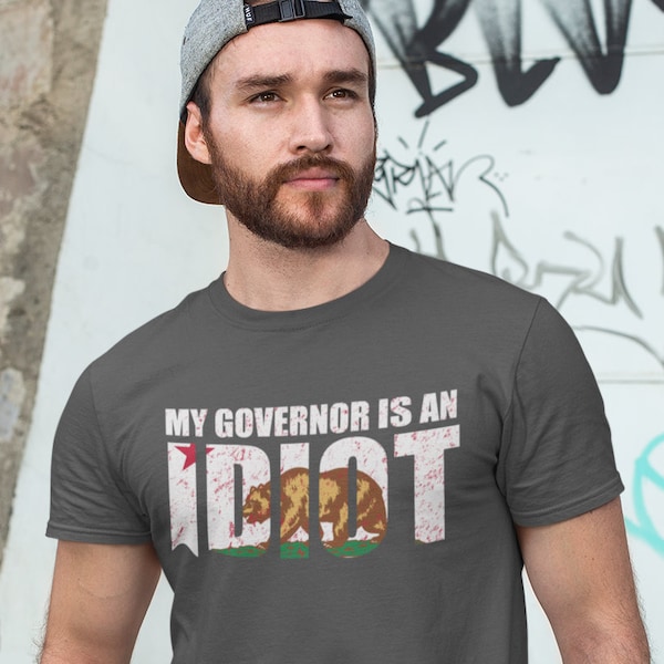 Newsom, My Governor is an Idiot T-Shirt, Anti Gavin Newsom Hoodie, California, Recall Newsom V-Neck, Recall Gavin Tank Top