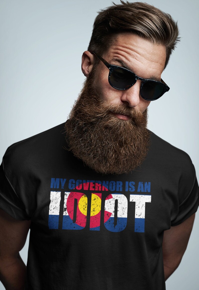 Polis My Governor is an Idiot T-shirt Anti Jared Polis - Etsy