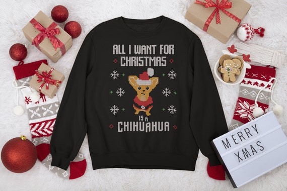 Tout ce que je veux pour Noel cest un pull moche Chihuahua Pull de Noel moche pour chien Toy Dog Chandail de Noel Amoureux des chiens Sueur de vacances Etsy France