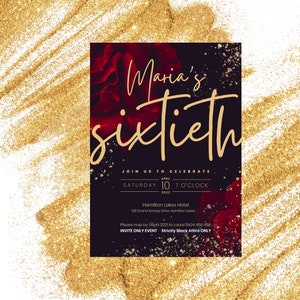 May include: A black and gold invitation card with a red rose design. The text reads "Maria's Sixtieth" and includes details for a 60th birthday party. The party is on Saturday, April 10th, 2022 at 7:00 PM at the Hamilton Lakes Hotel. RSVP by April 1st to Laura at 0424 456 456. It is an invite-only event with a strictly black attire dress code.