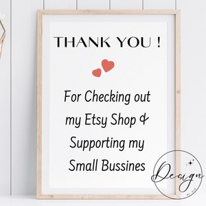 May include: A printable thank you sign with red hearts, featuring the text "THANK YOU! For Checking out my Etsy Shop & Supporting my Small Bussines".