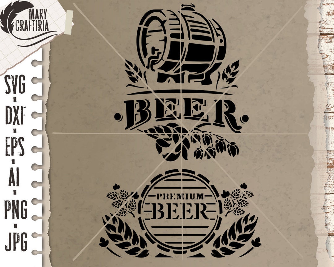 Stencil Beer Svg, Dxf, Eps, Cut File Svg, Files for Cricut, Silhouette ...