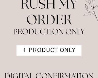 Rush Production Only Add-On Listing  - Digital Confirmation