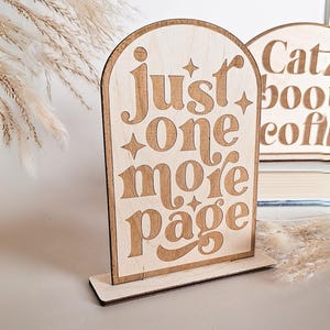 Just One More Page Book Shelf Sign Book Club Room Decor Library Bookish Decor Book Nook Decor Wooden Library Sign Gift for Book Reader