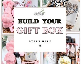 Build Your Gift Box Build a Box Gift Box for Her Custom Gift Box Sweet Tomorrow Co Birth Month Flower Gift Basket