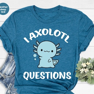 Cute Axolotl T-Shirt, Axolotl Graphic Tees, Kids Axolotl Shirts, Funny Axolotl Tee, Axolotl Crewneck Sweatshirt, Gift for Kids, Unisex Shirt