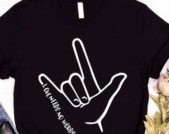 ASL Awareness Shirt, ASL Gifts, ASL Shirt, Be Kind T-Shirt, Asl Support Graphic Tees, Kindness Shirt, Language T-Shirt, Hand Sign Shirt