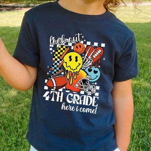 Look Out 4th Grade Here I Come Kids Tshirt, Footbal Athlethic Boys Tshirt, First Day Of School Outfit, Started Fourth Grade Tshirt