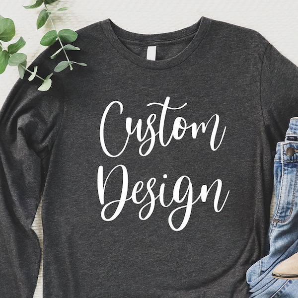 Trendy Custom Sweatshirt, Unisex Custom Hoodie, Crewneck Custom Long Sleeve Shirts, Custom Text, Personalized Sweatshirt, Custom Design