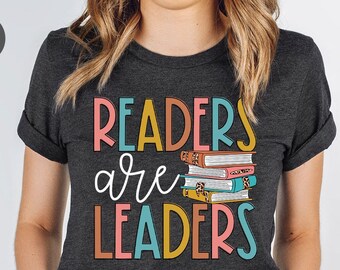 Readers Are Leaders Librarian Teacher Bibliophile T-Shirt