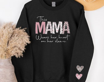 Custom Mama Sweatshirt, Personalized Mom Gift, Valentines Day Shirt, Mothers Day TShirt, Valentines Day Gift, Mothers Day Gift, Gift for Mom