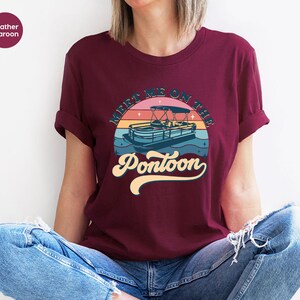 Vintage Pontoon Shirt, Pontoon Captain Gift, Boating Clothing, Lake Trip Clothes, Pontoon Graphic Tees, Cute Vneck TShirt, Retro Boat Outfit image 6