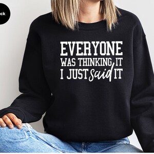 Funny Sarcastic Quote T-Shirt: Sassy Women's Humor Shirt image 5