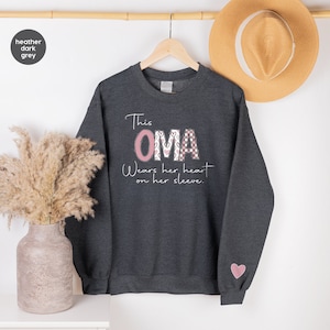 Oma Crewneck Sweatshirt, Valentines Day Shirt, Oma Gifts, Valentines Day Gifts, Mothers Day T Shirt, Mother's Day Gifts, Gifts for Grandma