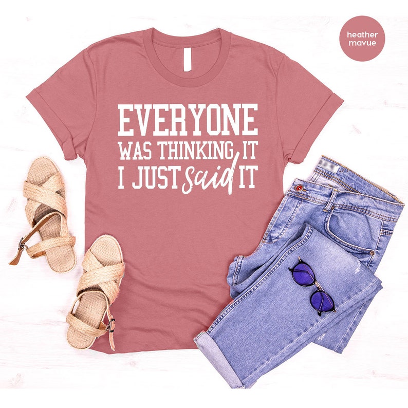 Funny Sarcastic Quote T-Shirt: Sassy Women's Humor Shirt image 4