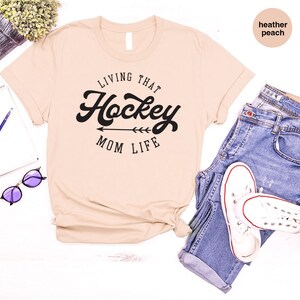 Hockey Mom Shirt, Hockey Gifts for Mom, Hockey Mom Sweatshirt, Living That Hockey Mom Life Tshirt, Hockey Mama Clothing image 3