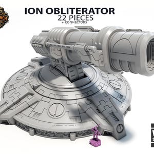 Puede incluir: Modelo gris de Ion Obliterator con el texto "ION OBLITERATOR" y "22 PIECES + CONNECTORS". El modelo es un arma futurista con un gran cañón y una base detallada. Se incluye una pequeña figura morada.