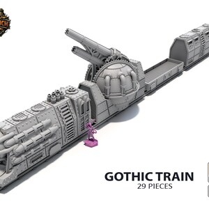 May include: A detailed, gray Gothic train model with multiple cars, including a large cannon and a cargo area. The model is on a track and includes the text "GOTHIC TRAIN 29 PIECES".