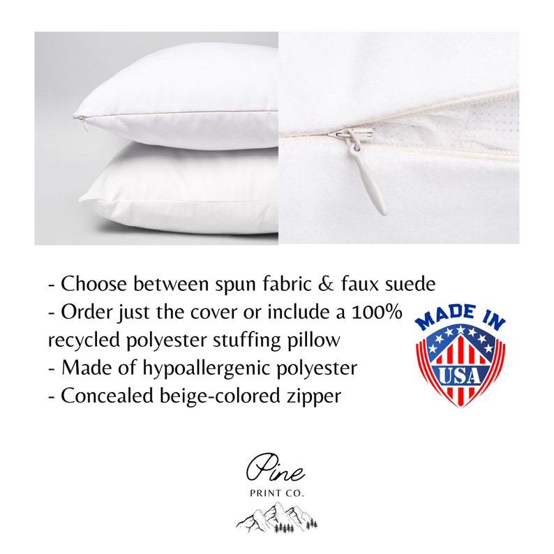 May include: Two white pillowcases with a beige zipper. The pillowcases are made of spun fabric or faux suede. The text "MADE IN USA" is on a red, white, and blue star-shaped label. The text "Pine PRINT CO." is below a mountain range graphic.
