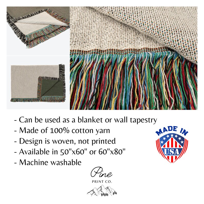 May include: A woven throw blanket with a multicolored fringe. The blanket is made of 100% cotton yarn and is available in two sizes: 50"x60" or 60"x80". It can be used as a blanket or a wall tapestry. The blanket is machine washable. Made in the USA.