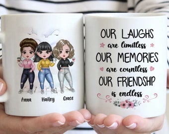 Personalized Mug - Up to 7 Girls -Our Laughs Are Limitless Our Memories Are Countless Our Friendship Is Endless - Personalized Mug