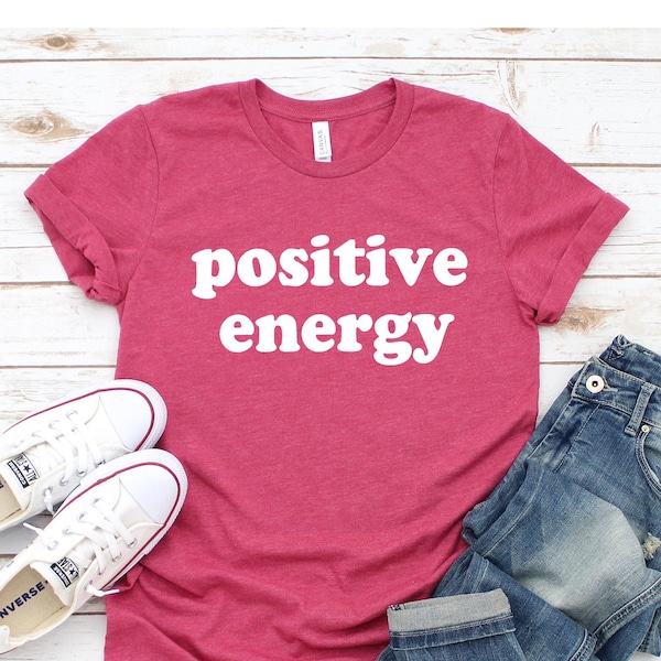 Positive Energy Shirt Good Vibes Shirt Spread Love Shirt Cute Shirt Graphic Tee Funny Shirt Mom Shirt