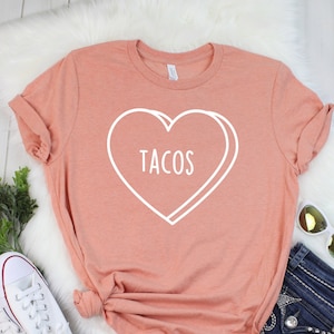 Love Tacos Shirt Foodie Shirt Love Food Shirt Graphic Tee Funny Shirt Tacos Are My Favorite