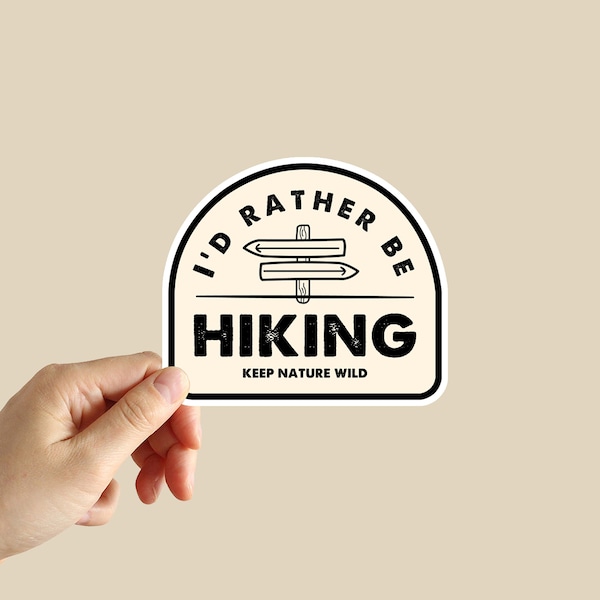 I'd Rather Be Hiking Sticker Hiking Explore Travel Adventure Wander Water Bottle Laptop Phone Car Notebook Sticker