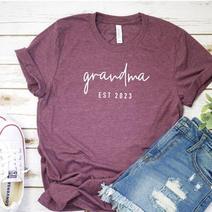 Grandma Shirt New Grandma Est Tee Personalized Tshirt Grandparent Shirt Mothers Day Graphic Tee Funny Shirt Cute Shirt